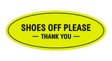 Oval Shoes Off Please Thank You Sign
