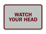 Signs ByLITA Classic Framed Watch Your Head Sign