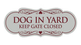 Signs ByLITA Designer Dog In Yard Keep Gate Closed Sign