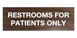 Signs ByLITA Basic Restrooms For Patients Only Sign