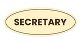 Signs ByLITA Oval Secretary Sign
