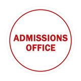 Signs ByLITA Circle Admissions Office Sign