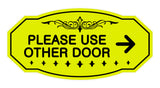 Victorian Please Use Other Door Right Arrow Sign