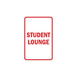 Portrait Round Student Lounge Sign