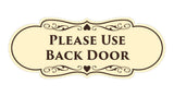 Signs ByLITA Designer Please Use Back Door Sign