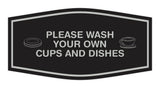 Fancy Please Wash Your Own Cups and Dishes Wall or Door Sign