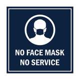 Signs ByLITA Square No Face Mask No Service Sign