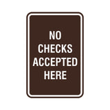 Signs ByLITA Portrait Round No Checks Accepted Here Sign