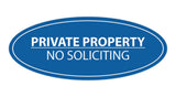 Signs ByLITA Oval PRIVATE PROPERTY NO SOLICITING Sign