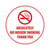 Signs ByLITA Circle Absolutely No Indoor Smoking Thank You Sign
