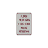 Portrait Round Please Let Us Know If Restroom Needs Attention Sign
