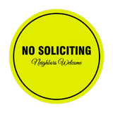 Signs ByLITA Circle No Soliciting Neighbors Welcome Sign