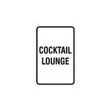 Portrait Round Cocktail Lounge Sign with Adhesive Tape, Mounts On Any Surface, Weather Resistant