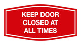Signs ByLITA Fancy Keep Door Closed At All Times Sign