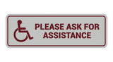 Standard Wheelchair Please Ask For Assistance Sign