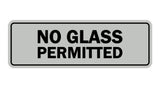 Signs ByLITA Standard No Glass Permitted Sign
