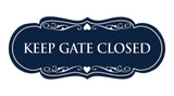 Signs ByLITA Designer Keep Gate Closed Sign