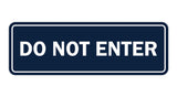 Signs ByLITA Standard Do Not Enter Sign