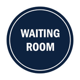 Signs ByLITA Circle Waiting Room Sign