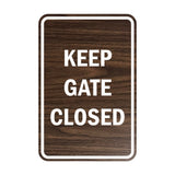 Portrait Round Keep Gate Closed Sign
