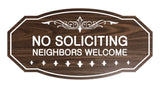 Victorian No Soliciting Neighbors Welcome Sign