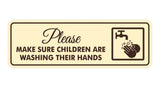 Standard Please Make Sure Children Are Washing Their Hands Sign