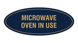 Signs ByLITA Oval Microwave Oven In Use Sign