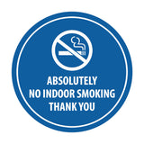 Signs ByLITA Circle Absolutely No Indoor Smoking Thank You Sign
