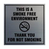 Signs ByLITA Square This is a Smoke Free Environment Thank you for not smoking Sign