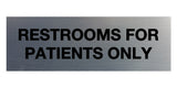 Signs ByLITA Basic Restrooms For Patients Only Sign