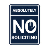 Portrait Round Absolutely No Soliciting Wall or Door Sign