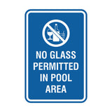 Signs ByLITA Portrait Round No Glass Permitted In Pool Area Sign with Adhesive Tape, Mounts On Any Surface, Weather Resistant, Indoor/Outdoor Use