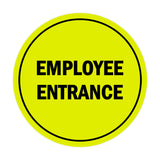 Signs ByLITA Circle Employee Entrance Sign