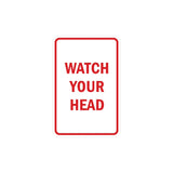 Portrait Round Watch Your Head Sign