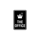 Portrait Round The Office Sign