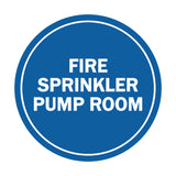 Signs ByLITA Circle Fire Sprinkler Pump Room Sign