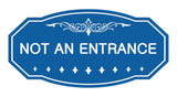 Victorian Not An Entrance Sign