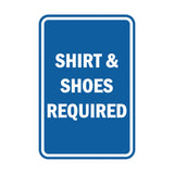 Portrait Round Shirt & Shoes Required Sign