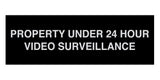 Signs ByLITA Basic Property 24 Hour Video Under Surveillance Sign