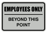 Signs ByLITA Classic Framed Employees Only Beyond This Point Sign
