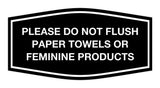 Signs ByLITA Fancy Please Do Not Flush Paper Towels Or Feminine Products Sign