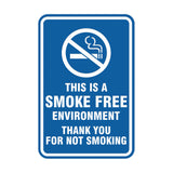 Signs ByLITA Portrait Round This is a Smoke Free Environment Thank you for not smoking Sign