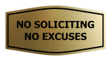 Fancy No Soliciting No Excuses Wall or Door Sign