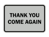 Signs ByLITA Classic Framed Thank you come again Sign