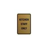 Signs ByLITA Portrait Round Kitchen Staff Only Sign with Adhesive Tape, Mounts On Any Surface, Weather Resistant, Indoor/Outdoor Use