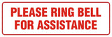 Signs ByLITA Standard Please Ring Bell For Assitance Sign
