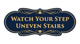 Signs ByLITA Designer Watch Your Step Uneven Stairs