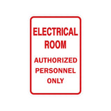 Portrait Round Electrical Room Authorized Personnel Only Sign
