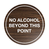 Signs ByLITA Circle No Alcohol Beyond This Point Sign