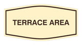 Signs ByLITA Fancy Terrace Area Sign